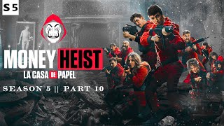 Dhamaad Money Heist  Waxay Dhacen Bangiga Kaydka Dahabka Ugu Weyn Spain  Season 5  Part 10 [upl. by Else50]