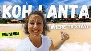 WHERE TO STAY IN KOH LANTA THAILAND  A Guide To The Best Of Koh Lanta 2023 [upl. by Ytsirhc]