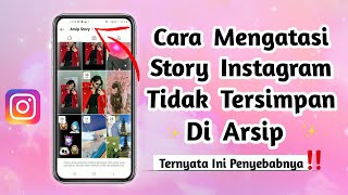 cara mengatasi story ig tidak ada di arsip [upl. by Ledairam]