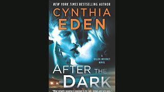 After the Dark by Cynthia Eden Audiobook Full [upl. by Namzzaj]