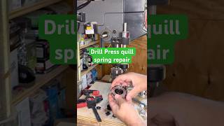 Drill press quill spring repair for broken handle return workshop tools diy [upl. by Fe]