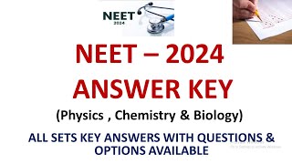 NEET  2024 ANSWER KEY  NEET  2024 KEY ANSWERS  ALL SETS QUESTION amp ANSWERS AVAILABLE [upl. by Alegnat193]