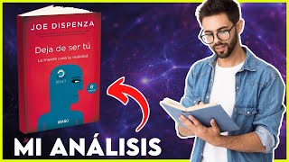 TRANSFORMA Tu Realidad Análisis del Libro quotDeja de Ser Túquot de Joe Dispenza 📚🧠 [upl. by Wilmar]