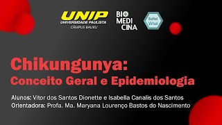 Chikungunya Conceito Geral e Epidemiologia [upl. by Damick348]