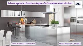 Advantages and Disadvantages of a Stainless Steel Kitchen  Is stainless steel kitchen a good idea [upl. by Refinne946]