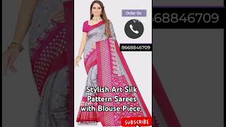 Stylish Art Silk Pattern Sarees with Blouse Piece [upl. by Aible]