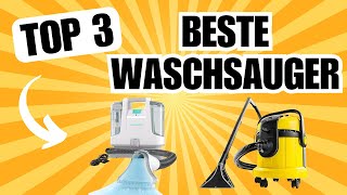 WASCHSAUGER Diese Wasserstaubsauger können Wunder vollbringen TOP 3 Test [upl. by Nnomae]