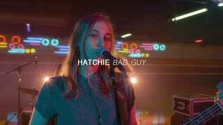 Hatchie  Bad Guy  Audiotree Far Out [upl. by Kristoffer]