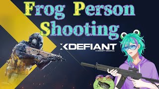 𓆏【XDefiant】Frog Person Shooting 𓆏 [upl. by Schmidt]