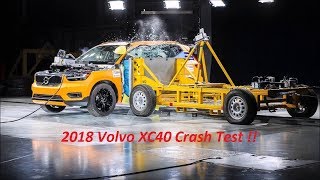 2018 Volvo XC40 Crash Test [upl. by Irakab]