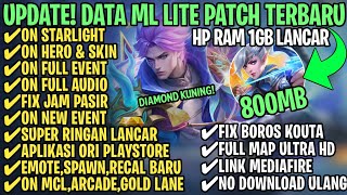 Data ML Lite Full Event 800Mb Terbaru Patch Suyou  ML Lite  Cara Mengatasi Lag amp Patah Patah [upl. by Arlen]