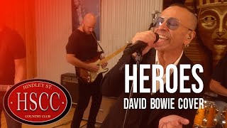 Heroes DAVID BOWIE Cover by The HSCC [upl. by Yelwah182]