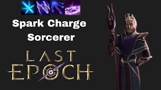 Spark Charge Sorcerer 1 button build Cycle Reset 117 Last Epoch [upl. by Rolyt]