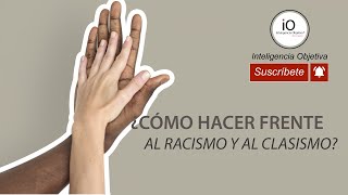 Cómo hacer frente a una actitud racista o clasista [upl. by Atiral934]