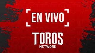 EN VIVO Toros de Tijuana vs Acereros de Monclova 18 de Junio [upl. by Moulton358]