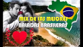 Mix de las Mejores Baladas Brasileras [upl. by Nofpets]