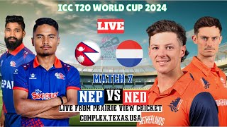 NEPAL VS NETHERLAND MATCH 7  T20 WORLD CUP 2024 MATCH  LIVE SCORE COMMENTRY [upl. by Skelton]