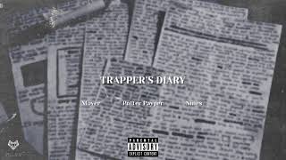 Mover feat Potter Payper amp Nines  Trapper’s Diary Remix [upl. by Andaira991]