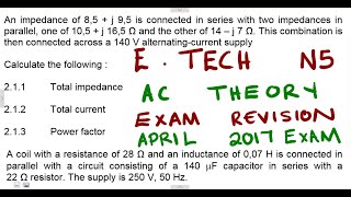 Electrotechnics N5 AC Theory April 2017 mathszoneafricanmotives mathswithadmirelightone [upl. by Aken]