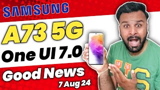 Samsung A73 5G One UI 70 Android 15 Update Latest News 🔥🔥🔥 [upl. by Noiro]