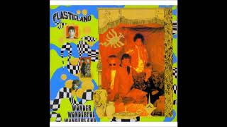 Plasticland  Wonder Wonderful Wonderland Full Album [upl. by Needan]