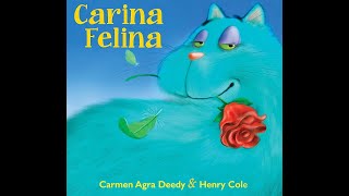 Carina Felina Read Aloud [upl. by Ahsiniuq]