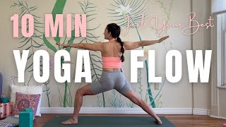 10 Minute Vinyasa Yoga Practice  Feel Your Best [upl. by Salis]