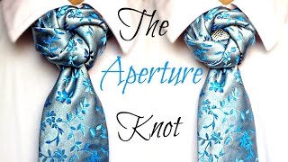 The Aperture Knot  How to tie a tie [upl. by Irim]