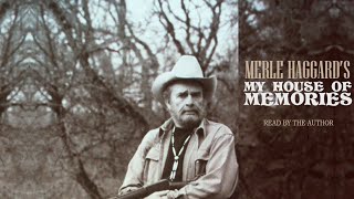 Merle Haggards quotMy House Of Memoriesquot autobiography [upl. by Darnok]