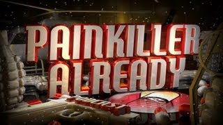 Painkiller Already 119 w WhiteBoy7thst and KPopp [upl. by Neri782]