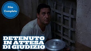 Detenuto in Attesa di Giudizio  Commedia  Film Completo in Italiano [upl. by Cocke]