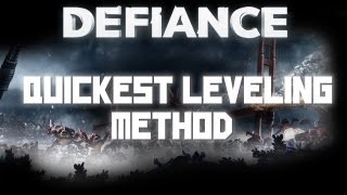 Fastest way to level in Defiance 70k EXPHour [upl. by Iznekcam]