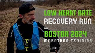 Boston Marathon 2024  Day 9  Low Heart Rate Recovery Run amp Cross Training [upl. by Eiramanin]