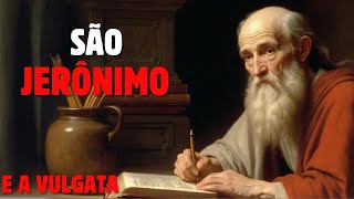 VOCÊ SABE O QUE É A VULGATA E QUAL A SUA RELAÇÃO COM O SÃO JERÔNIMO [upl. by Kasey229]