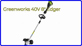 REVIEW 2024 Greenworks 40V 8quot Edger ESSENTIAL details [upl. by Ranice]