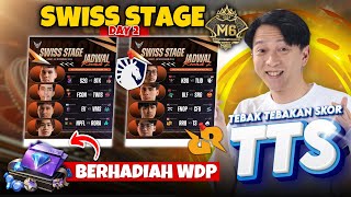 TTS TEBAKTEBAKAN SKOR M6 WORLD CHAMPIONSHIP BABAK SWISS STAGE DAY 2 DARI KO LIUS [upl. by Petta351]