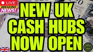 🚨 BREAKING CASH BANKING HUBS TO OPEN ALL OVER THE UK [upl. by Anitsirc795]