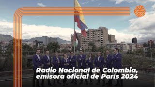 Radio Nacional de Colombia emisora oficial de los Juegos Olímpicos París 2024 [upl. by Remliw]