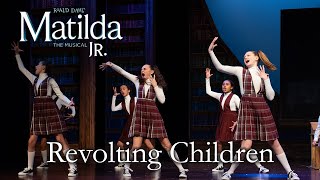 Matilda Jr  Revolting Children  TKA Theatre Co [upl. by Ehsiom]