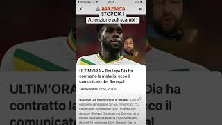 Dia ha preso la MALARIA  Buona guarigione  consiglifantacalcio fantacalcio dia sslazio [upl. by Supen]