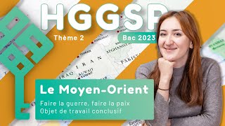 Le MoyenOrient HGGSP  Faire la guerre faire la paix  Thème 2 bac 2025 [upl. by Wolsniw40]