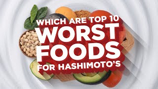 Top 10 WORST Foods for Hashimotos and Thyroid Health  Thyroid  Hypothyroidism  Hyperthyroidism [upl. by Aridan]