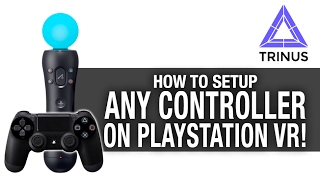 HOW TO SETUP ANY CONTROLLER ON PSVR PC  PS MOVE DUALSHOCK 4 FLIGHT STICK VR GAMEPLAY [upl. by Cedar]