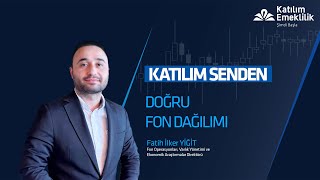 Doğru Fon Dağılımı  Katılım Senden [upl. by Lonyer554]