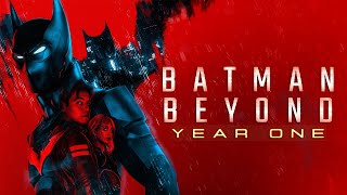 BATMAN BEYOND YEAR ONE  Fan Film [upl. by Imhskal]