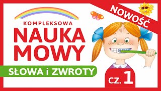 Nauka Słów i Zwrotów dla Dzieci po Polsku cz1 Kompleksowa Nauka Mowy [upl. by Anel]