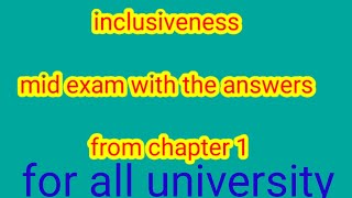 inclusiveness chapter 1 mid exam with the answers and explanation [upl. by Frodine]