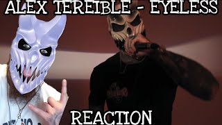 Alex Terribe  Eyeless Cover  REACTION [upl. by Hutchinson483]