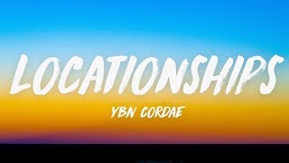 YBN Cordae  Locationships Lyrics ♪ [upl. by Joya745]