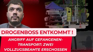 Inhaftierter Drogenboss brutal befreit Wer ist der meistgesuchte Mann Frankreichs  Crime insight [upl. by Anaeel]